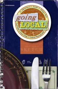 Going Loca! An Adventurers Guide to Unique Eats, Cool Pubs and Cozy Cafes of Central Pennsylvania by Ken Hull